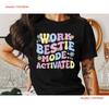 Work Bestie Mode Activated T Shirt Funny Office For Coworkers Friends Vintage Casual Stylish Streetwear Comfortable
