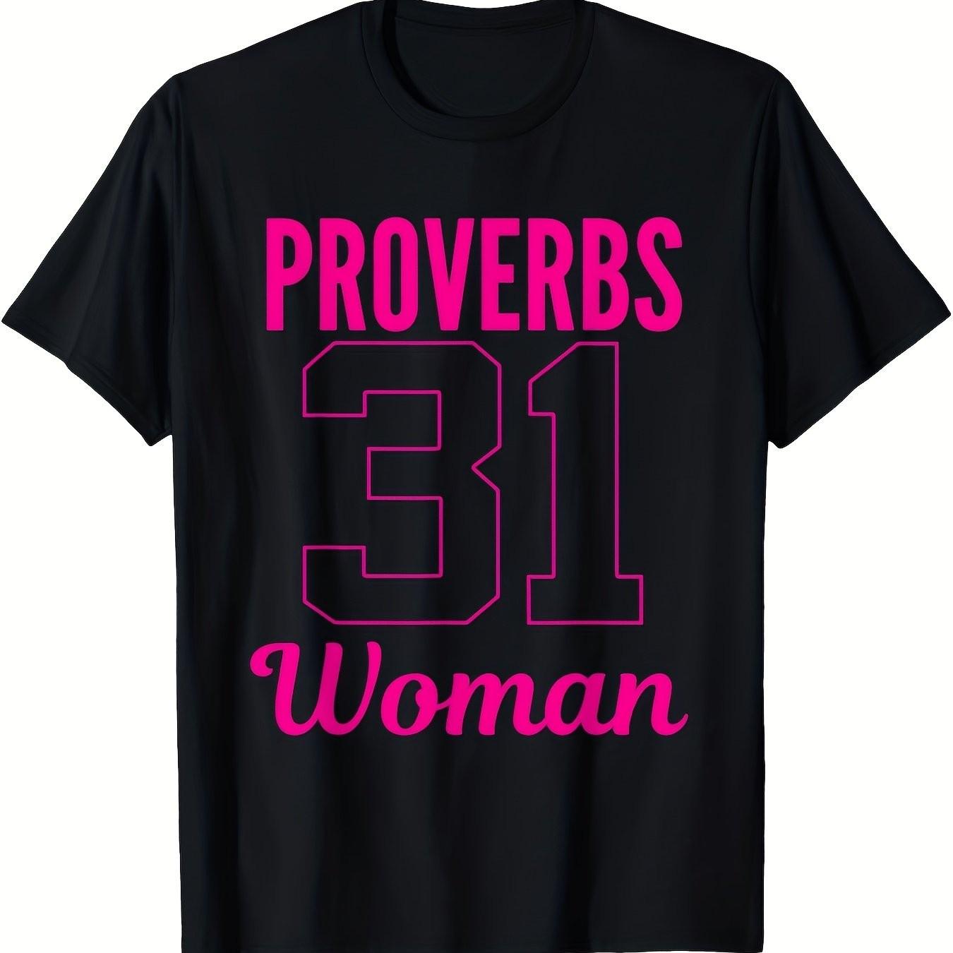 Proverbs Woman Graphic Tee Religious Faith Christian Bible Verse Print Men s T-Shirt S