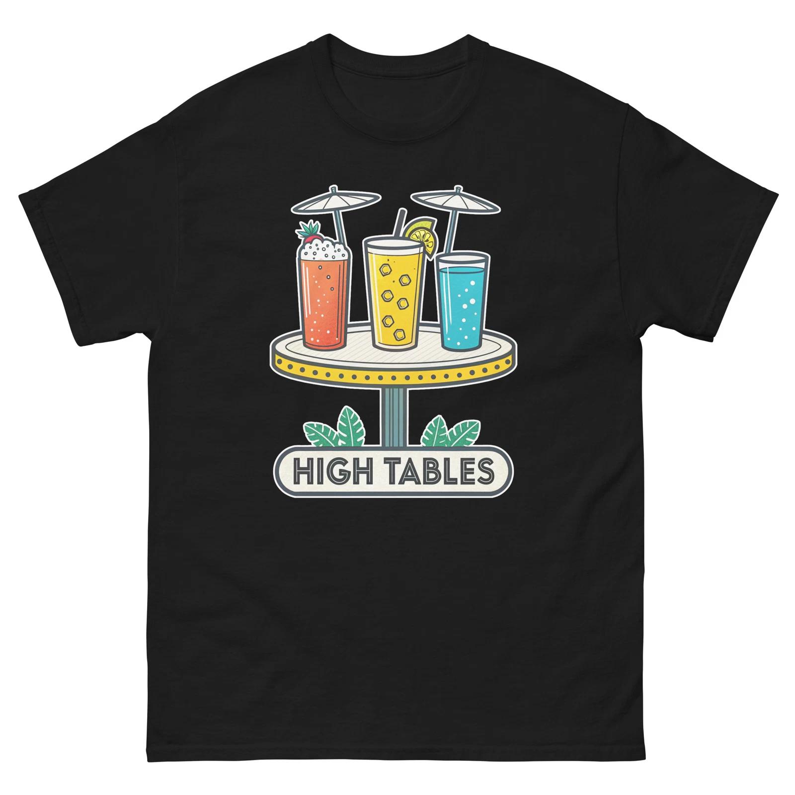 

High Tables Nightclub Bar Nightlife Party T-Shirt XL
