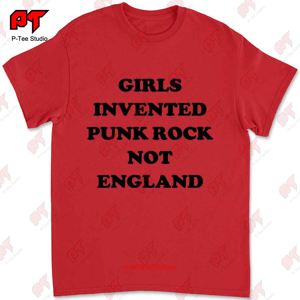 

Girls Invented Punk Rock Not England T Shirt GMHY S