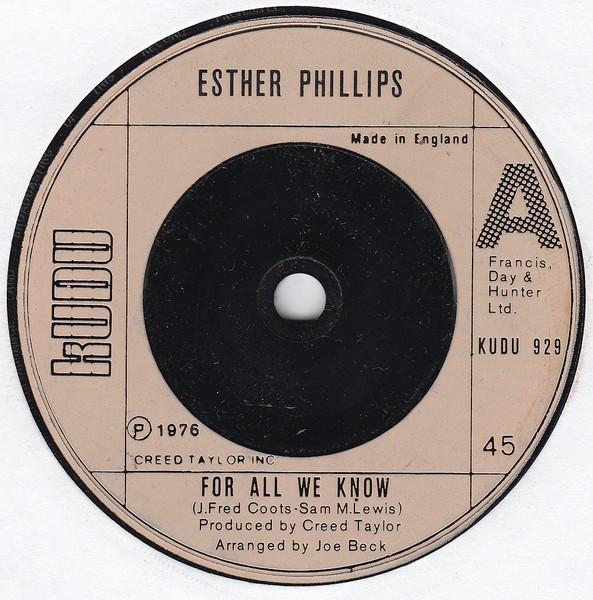 

7inch Record ESTHER PHILLIPS - For All We Know / Fever KUDU929 Kudu 1976 UK Soul/Funk Used
