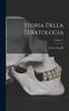 Libro Storia Della Teratologia; Volume 1