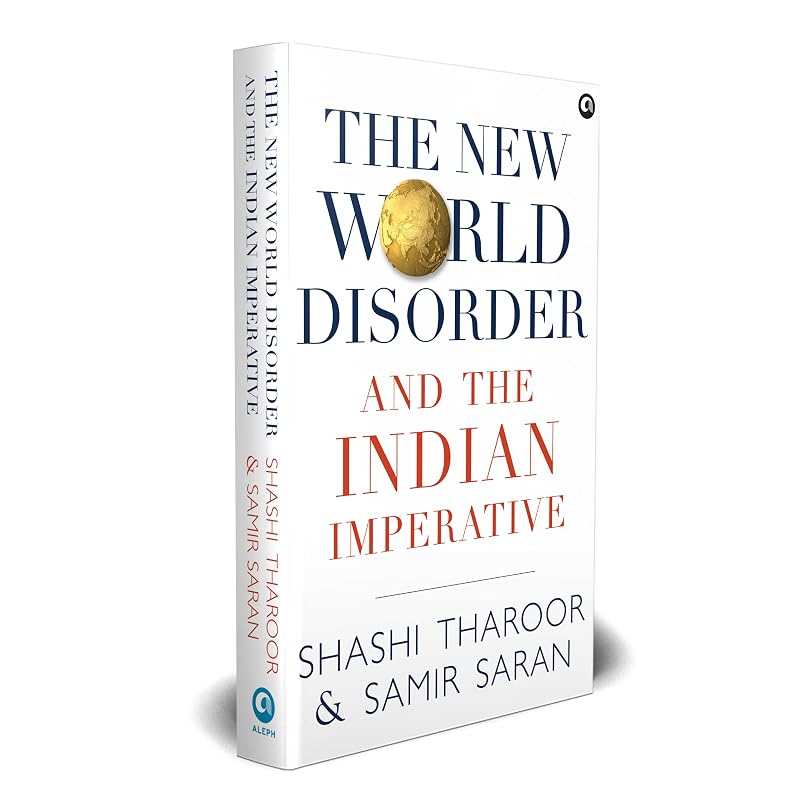 The New World Disorder And The Indian Imperative