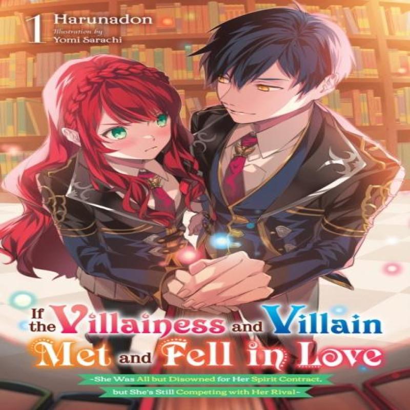If the Villainess and Villain Met and Fell In Love Vol. 1 Light... 9781975375935