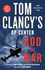 The Tom Clancy's Op-Center: God of War : A Novel : 19 Book