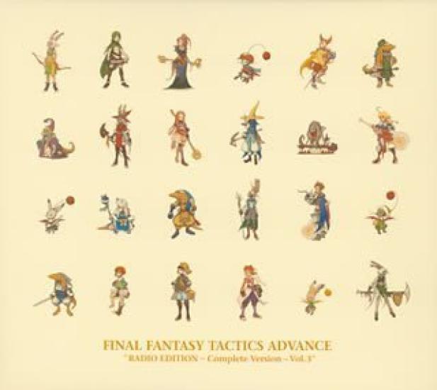 Final Fantasy Tactics Advance Radio Edition ~Complete Version~ Vol.3