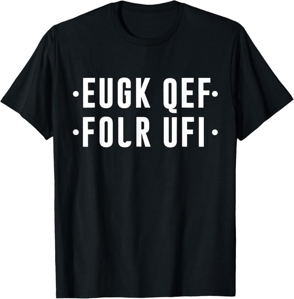 Fold Up Hidden Message F Off Funny Fck Word T-Shirt unisex T-Shirt