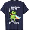 I Will Fight Until Disability Rights Funny Frog Meme T-Shirt