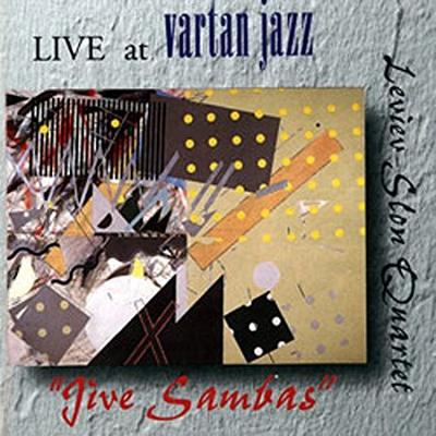 CD LEVIEV-SLON QUARTET - Live At Vartan Jazz "Jive Sambas"  VJ015 Vartan Jazz 1997 US Soul/Funk Used
