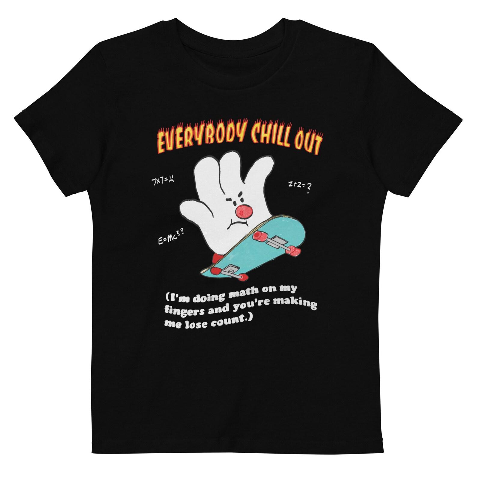 Everybody Chill Out (Dark version) Organic cotton kids t-shirt S