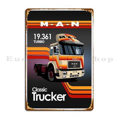 Man Classic Truck Metal Sign Club Bar Bar Cave Club Designs Customize Tin Sign Poster