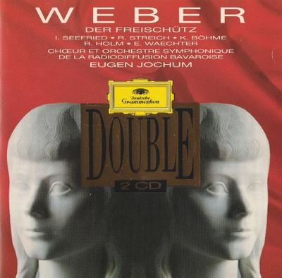 CD WEBER, SEEFRIED, JOCHUM; BRSO - Der Freischutz  4397172 Deutsche Grammo 1994 Nicht Japan Klassisch Gebraucht