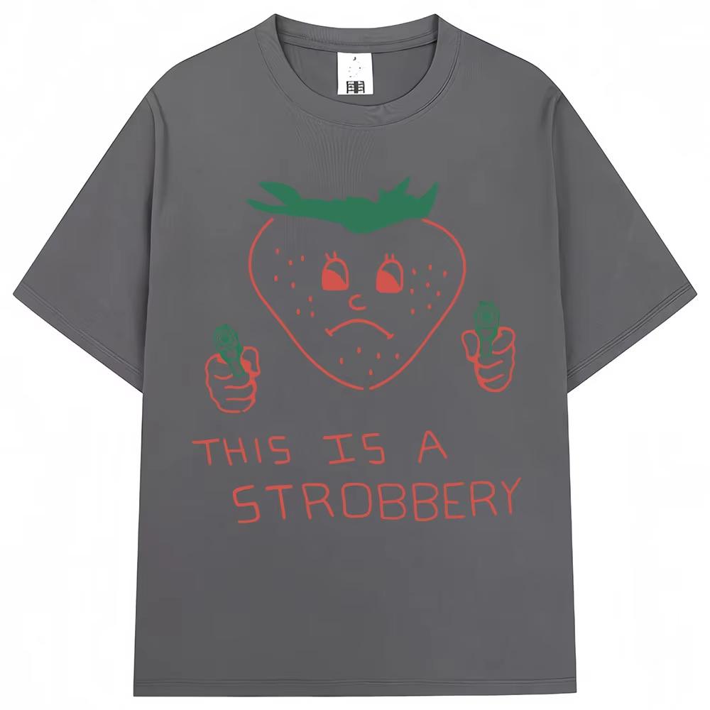 

Funny This Is Strobbery Meme Graphic T Shirt Unisex Women Fashion Vintage Tshirts pure Cotton Casual Short Sleeved top Streetwear 4XL