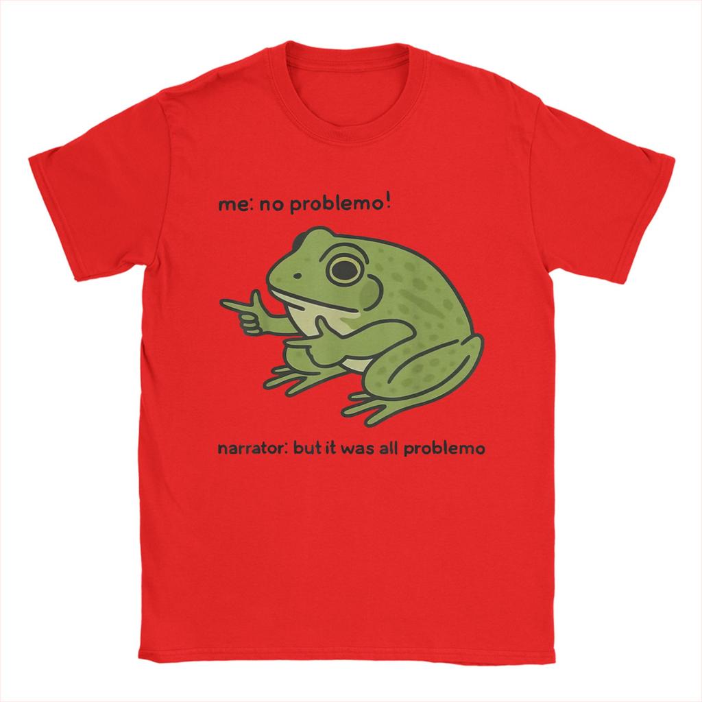 Me No Problemo Narrator But It was All  T Shirt Summer  For Men Hip Hop Casual Tee Shirt Short Sleeve Classic Clothing