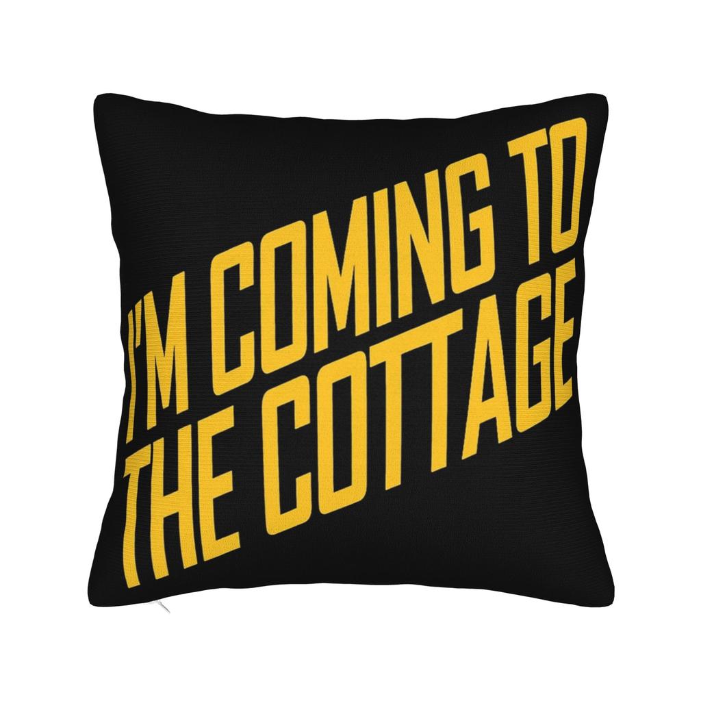 I'm Coming To The Cottage Heated Rivalry Pillowcase Cushion Cover  Throw Pillow Cover Warm Home Decoration Square Multi Size