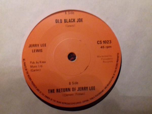 

7inch Record JERRY LEE LEWIS Old Black Joe CS1023 Charly Records UK Rock Used