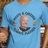 Meats & Cheeses Always Pleases T-Shirt and Kids Tshirt | Bob Mortimer Quote Tee | Funny Richard Ayoade Comedy Gift | Athletic Mince Joke Gift