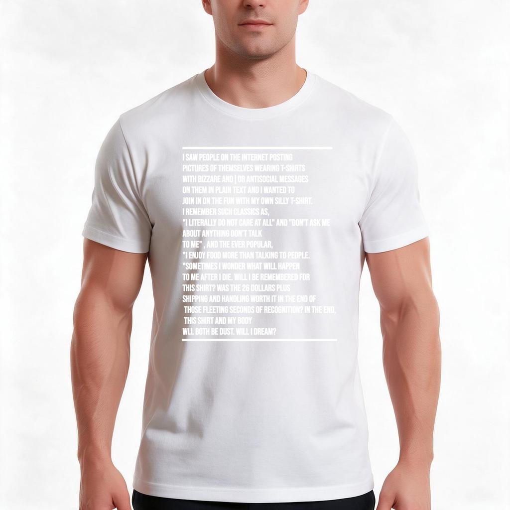 I Saw People On The Internet Posting Pictures Of Themselves Wearing Tshirt Summer Casual Cotton Tee Oversized Streetwear Tops