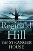 The Stranger House by Reginald Hill Paperback Book 9780007334766