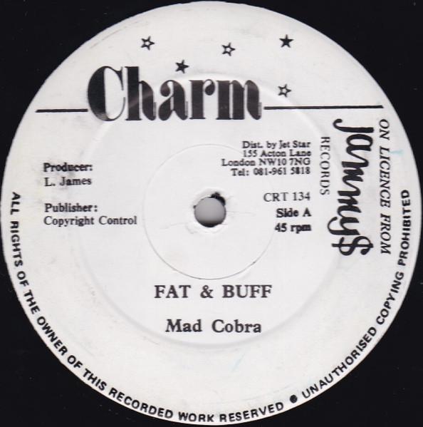 

12inch Record MAD COBRA - Fat & Buff CRT134 Charm 1993 UK Reggae, Ska & Dub Used