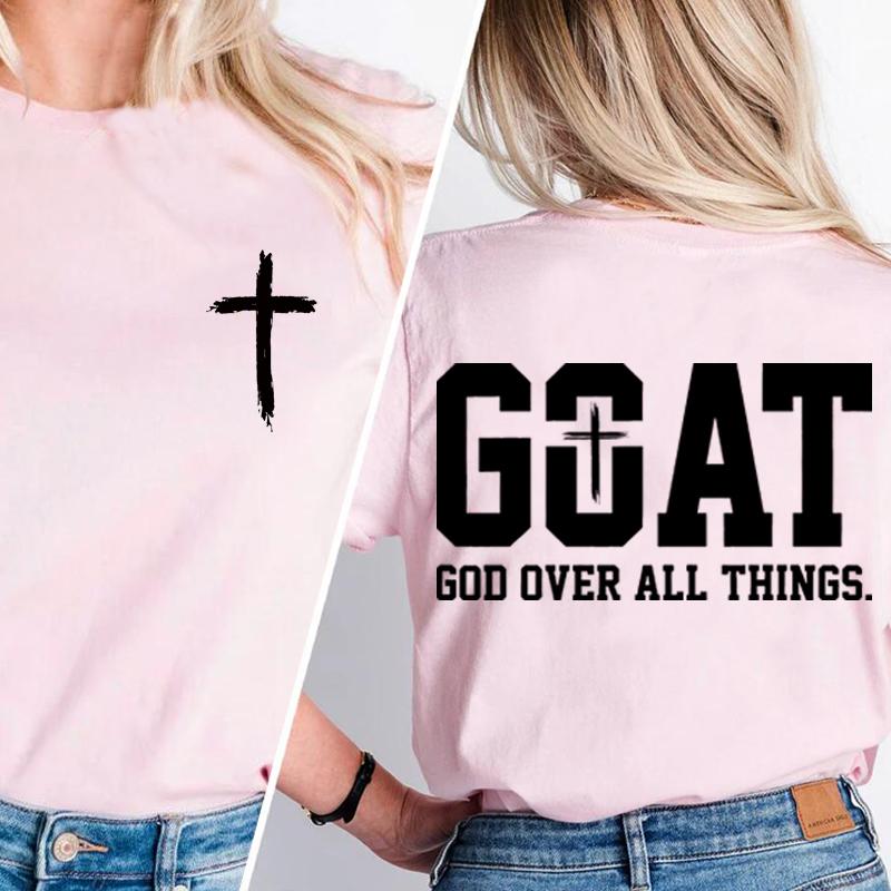 

Goat God Over All Things T Shirt Unisex Women Christian Religious Tee Bible Verse GOAT Jesus TShirt Faith Short Sleeve Tops 4XL