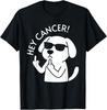 Hey Cancer Cool Dog with Sunglasses Middle Finger T-Shirt
