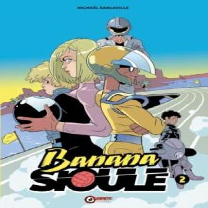 Banana Sioule Vol. 2 by Michael Sanlaville Paperback Book 9781637159545