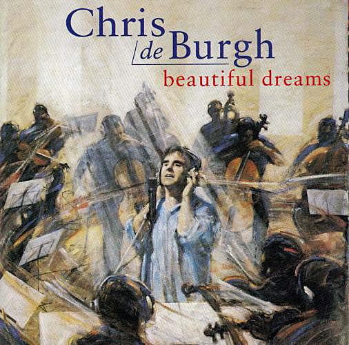 

CD CHRIS DE BURGH Beautiful Dreams 5404322 AM Records 1995 Europe Rock Used