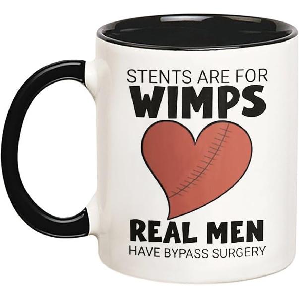 Bypass Surgery Mug, Stents Are For Wimps Real Men Have Bypass Surgery, Open Heart Surgery Gifts, Get Well Soon, 11 Oz Novelty Coffee Mug/Cup, Black