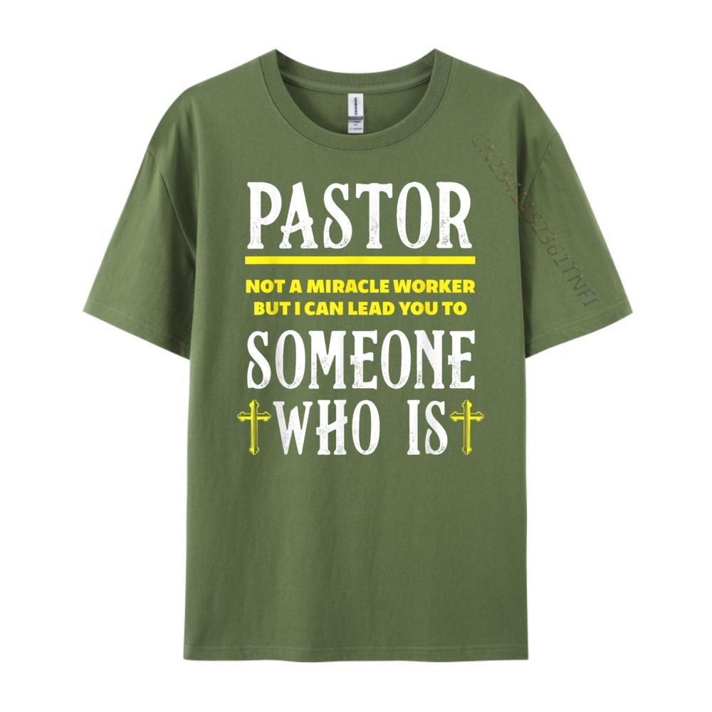Pastor Not A Miracle Worker Minister Clergy Pastor Mens Clothing 2025 Printed TShirt Man Tops Tees