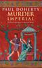 The Murder Imperial (Ancient Rome Mysteries, Book 1) : A Novel of Political Intrigue In Ancient Rome Book