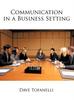 The Communication In a Business Setting Book
