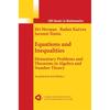 Equations and Inequalities: Elementary Problems and Theorems In Algebra and Number Theory (Cms Books In Mathematics)