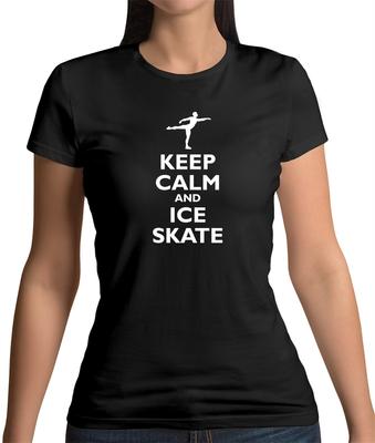 Keep Calm And Ice Skate Unisex T-shirt Skater Skating Figure Skating