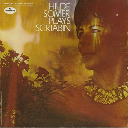 

LP Record HILDE SOMER PLAYS SCRIABIN Hilde Somer Plays Scriabin SR90500 MERCURY 1968 US Classical Used