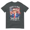 Theres A New Sheriff In Town Cowboy Trump 2024 TShirt