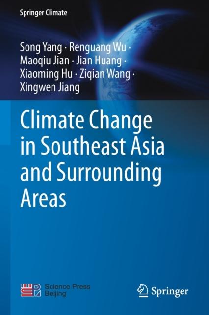The Climate Change In Southeast Asia and Surrounding Areas Book