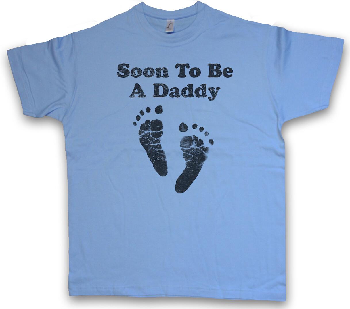 SOON TO BE A DADDY T Shirt Mens Womens Tees Top Father Father Baby Newborn F Word Dad Fathers Day 3XL