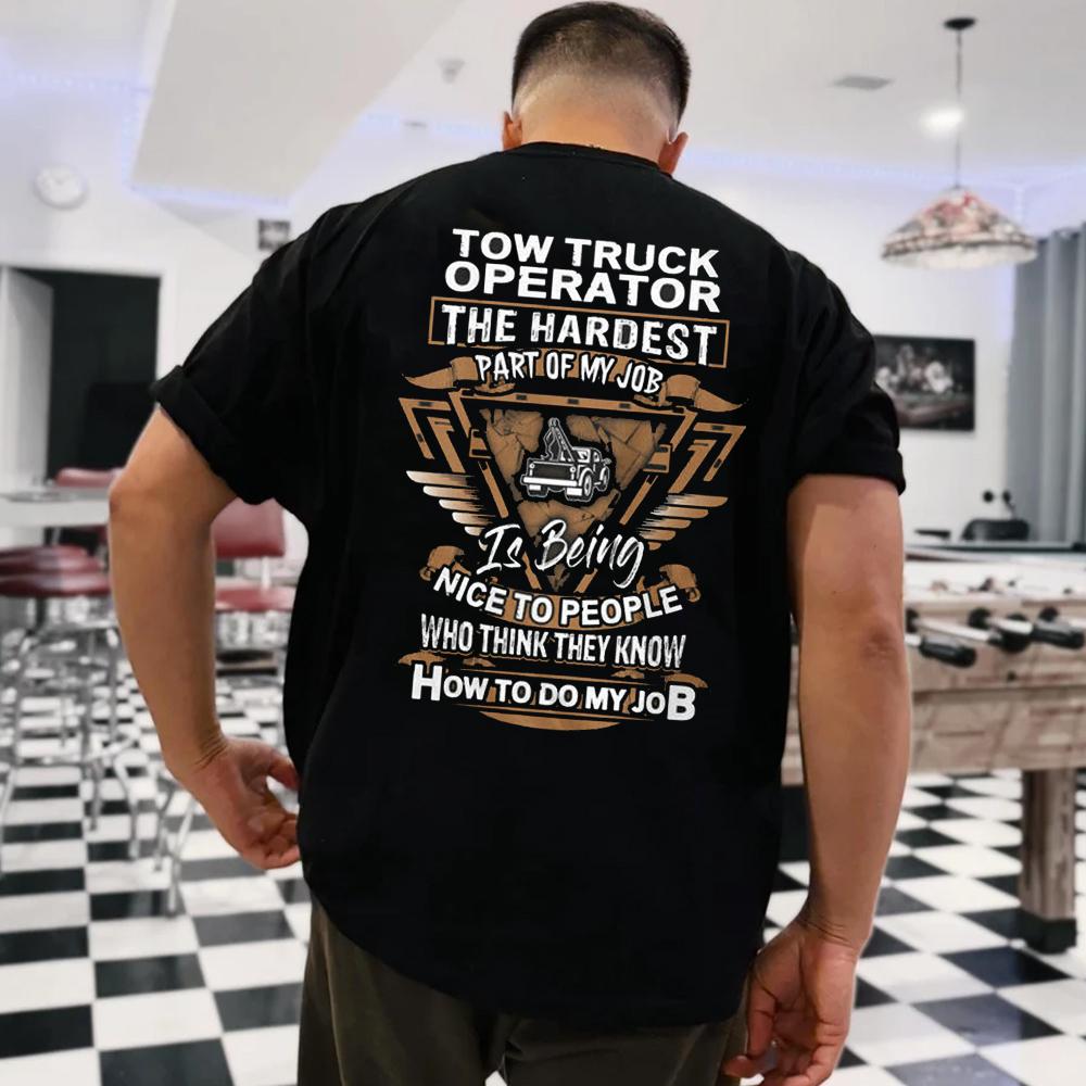 Sarcastic Tow Truck Operator Tee TShirt Made in The USA Summer Breathable Regular Round-neck Short-sleeved Shirt Cotton T-shirts S разноцветный
