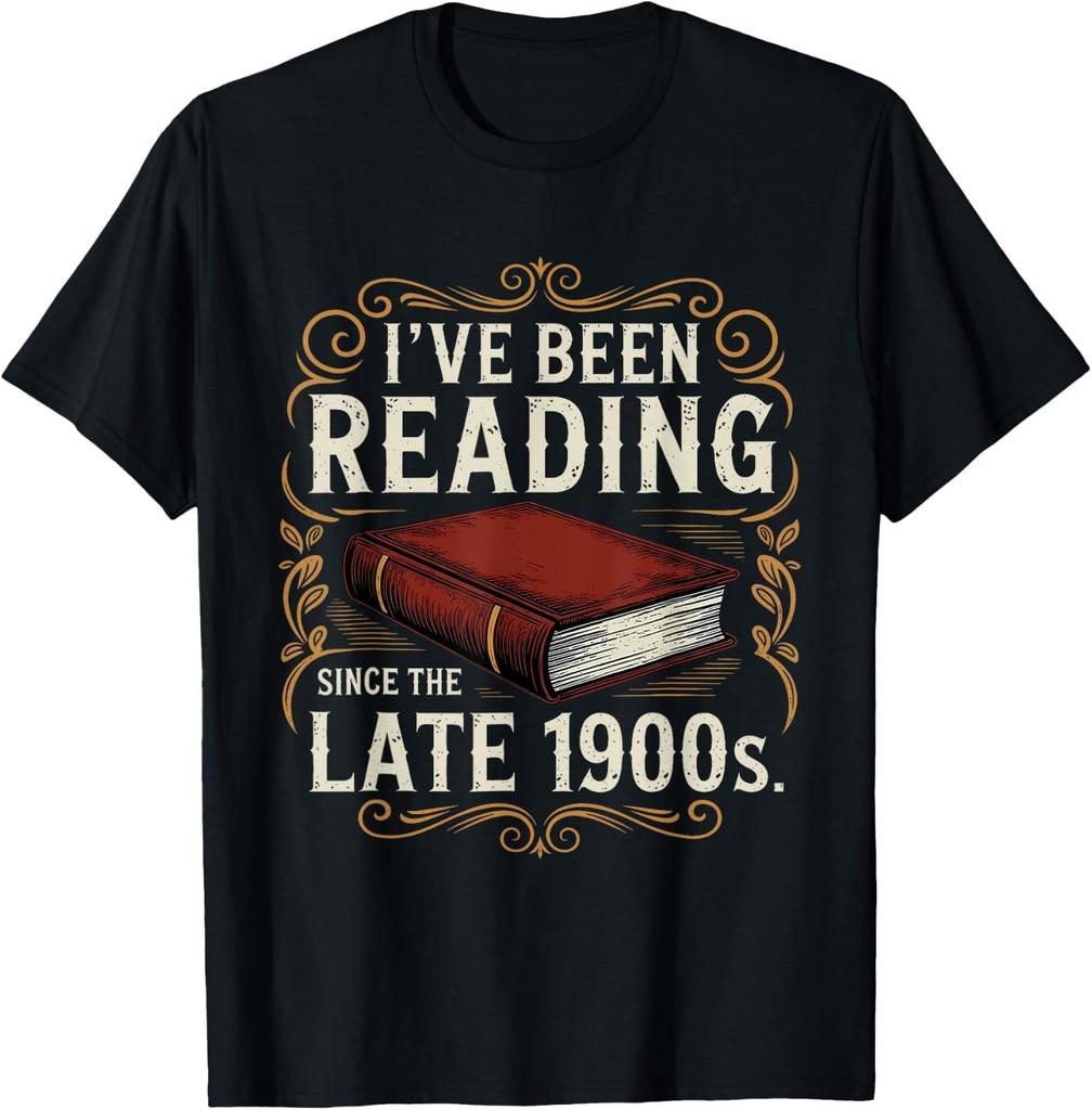 I've Been Reading Since the Late 1900s Book Lovers Vintage T-Shirt