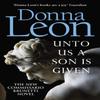 Unto Us a Son Is Given by Donna Leon Paperback Book 9781787463196