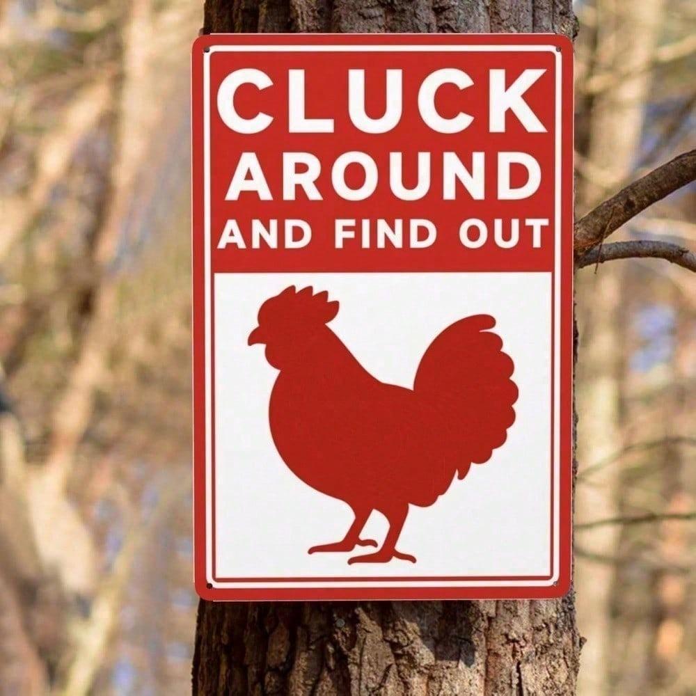 Funny Cluck Around And Find Out 8 Inch Retro Farmhouse Metal Tin Sign Rustic Wall Decor For Home Kitchen Garden Outdoor