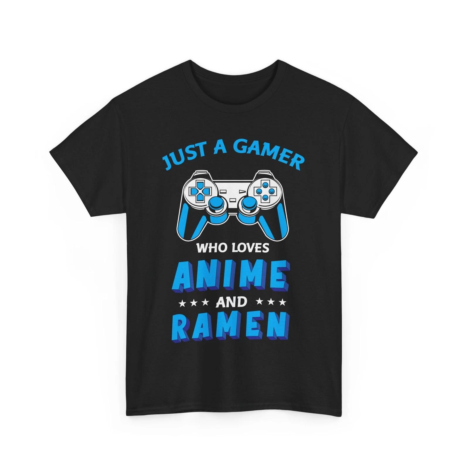 Anime Street Fashion Tee | Manga Shirt | Just a gamer who loves anime and ramen S