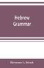 The Hebrew Grammar : with Reading Book, Exercises, Literature and Vocabularies Book