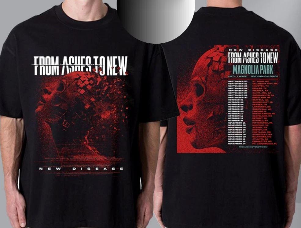 

From Ashes To New The New Disease Tour 2025 Schedule Tour Dates Unisex T-shirt S