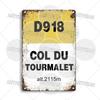 Cartello Metallica Tour de France Targa Ciclismo Paves Du Paris Roubaix Col du Galibier Col de Sarenne Alpe d'Huez Mont Ventoux Glandon