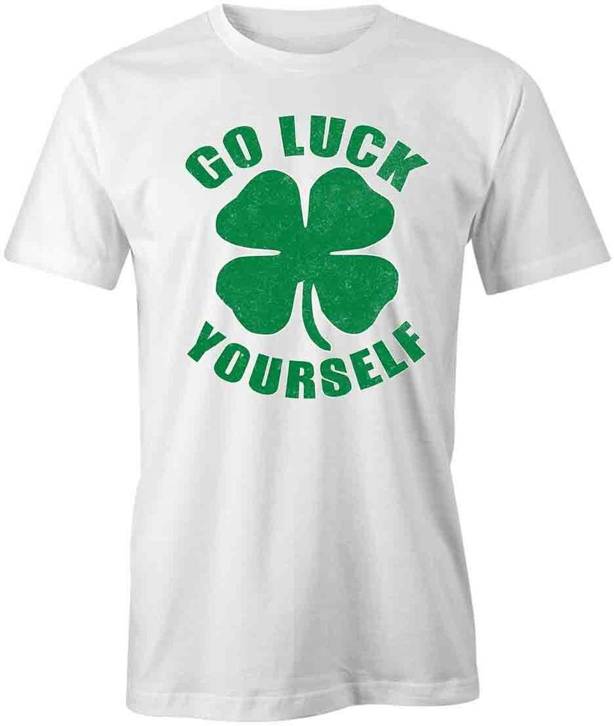 GO LUCK YOURSELF Tee Short-Sleeved Cotton ST PATRICKS DAY CLOTHING S1WS454