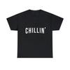 Chillin Graphic Tee Shirt, S-5XL