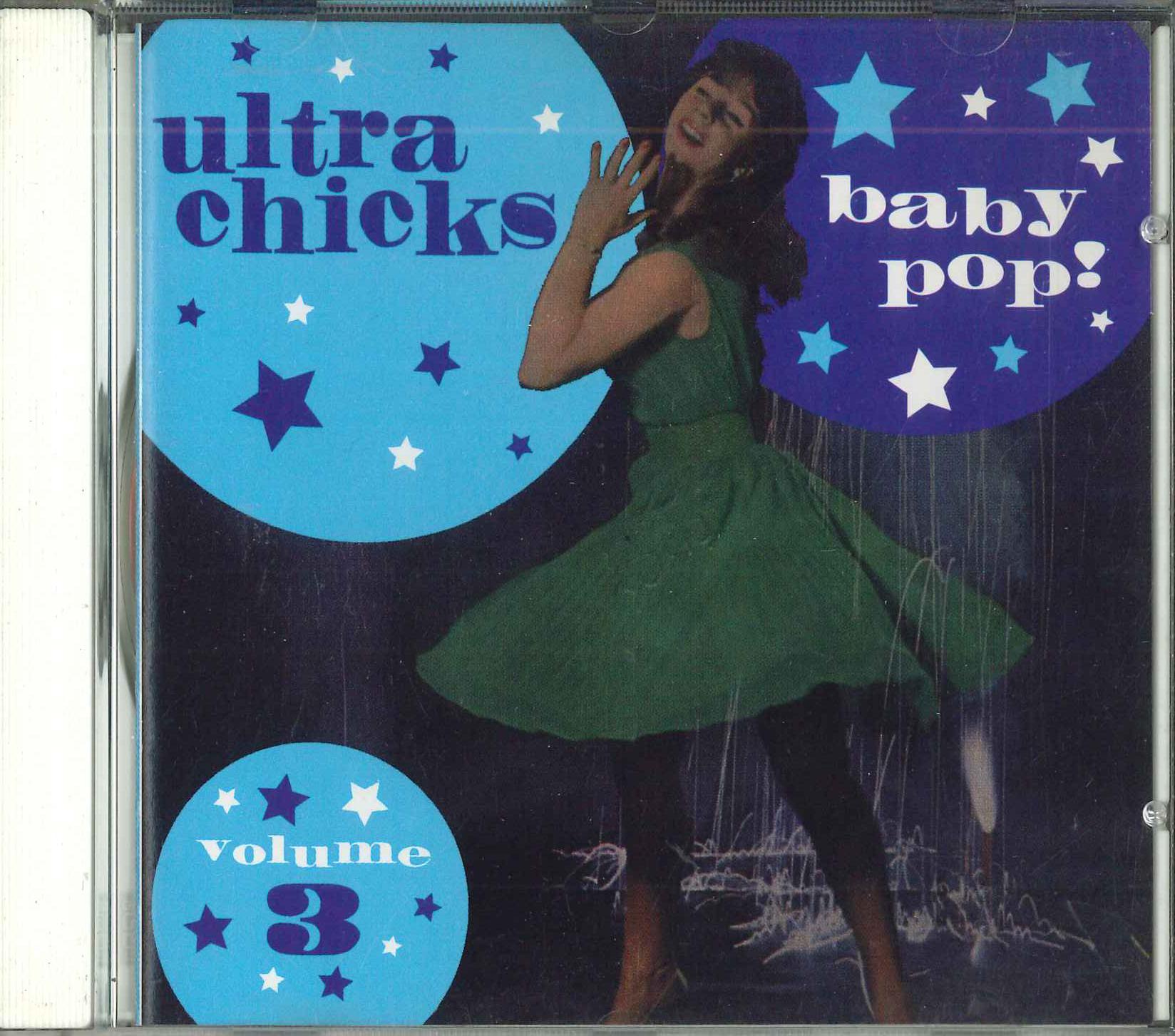 

CD VARIOUS - Ultra Chicks Volume 3 Baby Pop! NOTONLABEL NONE Canada Pop Used