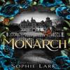 Monarch by Sophie Lark Paperback Book 9781464225888
